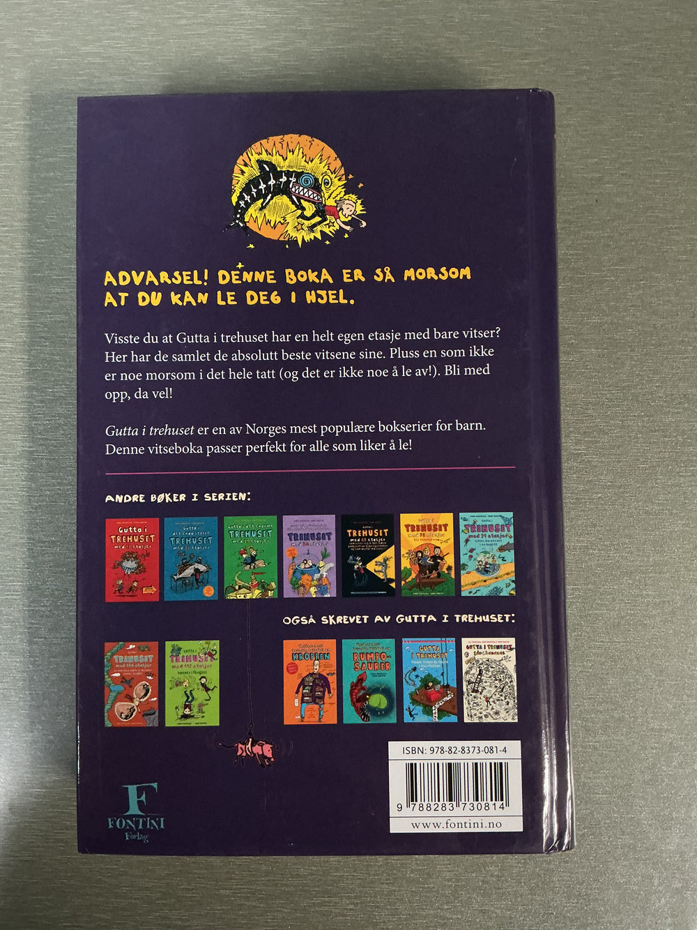 Andy Griffiths & Terry Denton. Gutta i trehuset dør (nesten) av sine egne vitser. Bok.