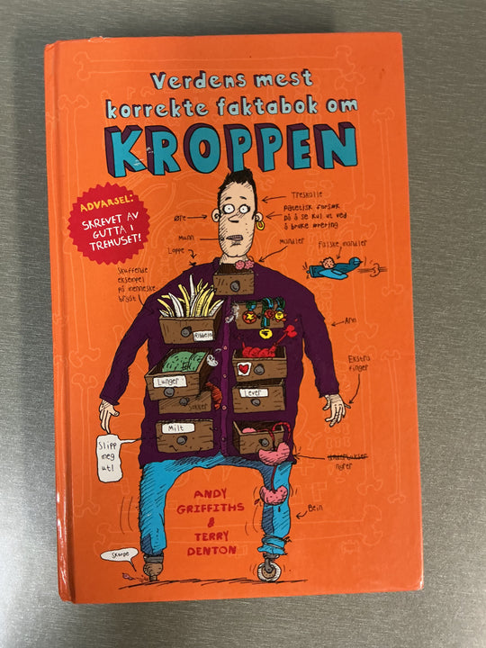 Andy Griffiths & Terry Denton. Verdens mest korrekte faktabok om kroppen. Bok.