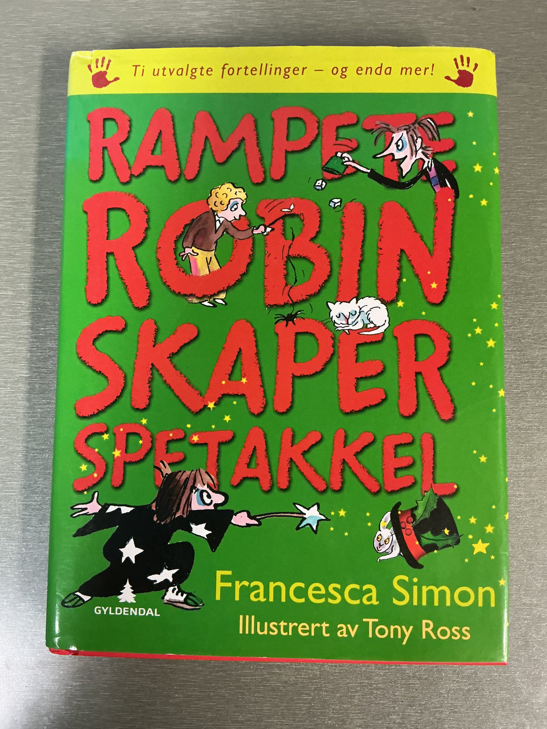 Francesca Simon. Rampe Robin skaper spetakkel. Bok.