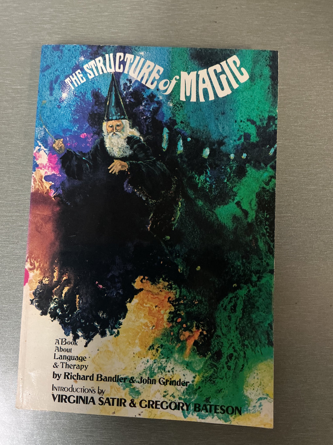 Richard Bandler & John Grinder. The Structure of Magic. Bok.
