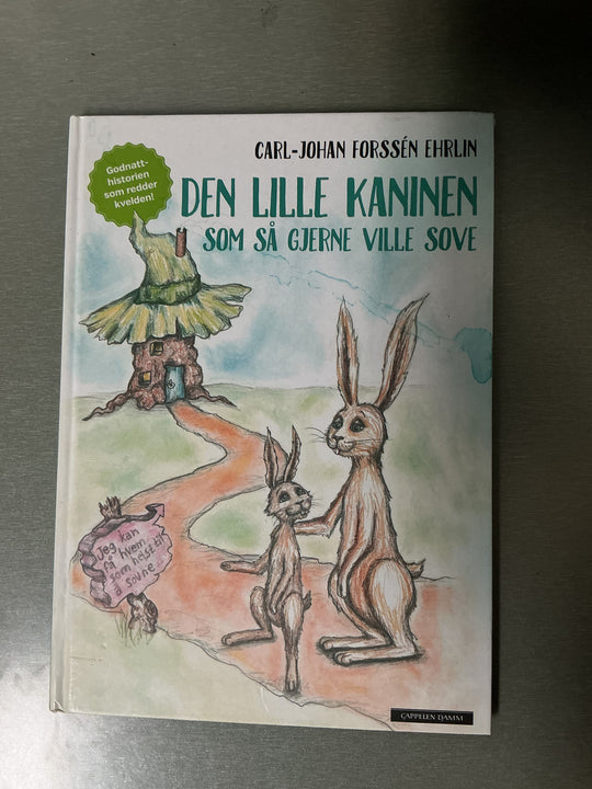 Carl-Johan Forssén Ehrlin. Den lille kaninen som så gjerne ville sove. Bok.