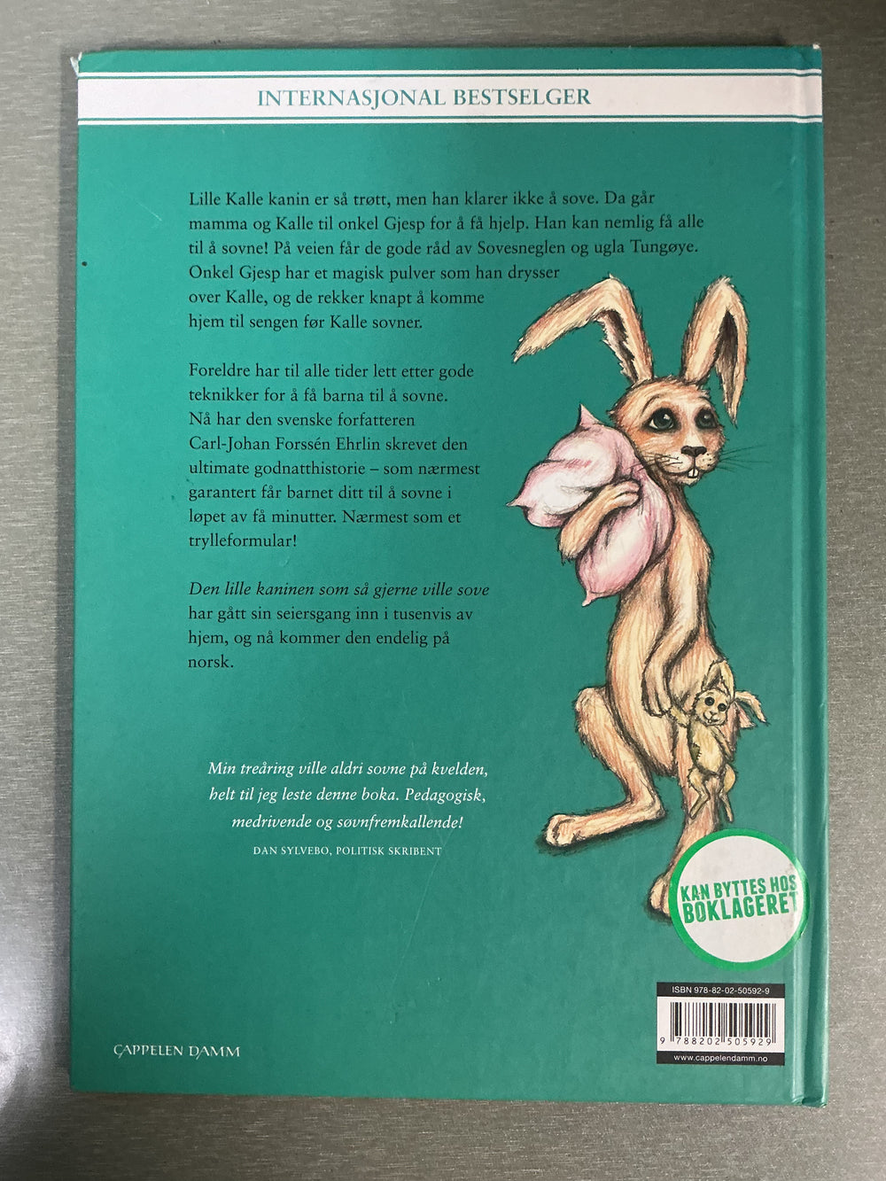 Carl-Johan Forssén Ehrlin. Den lille kaninen som så gjerne ville sove. Bok.
