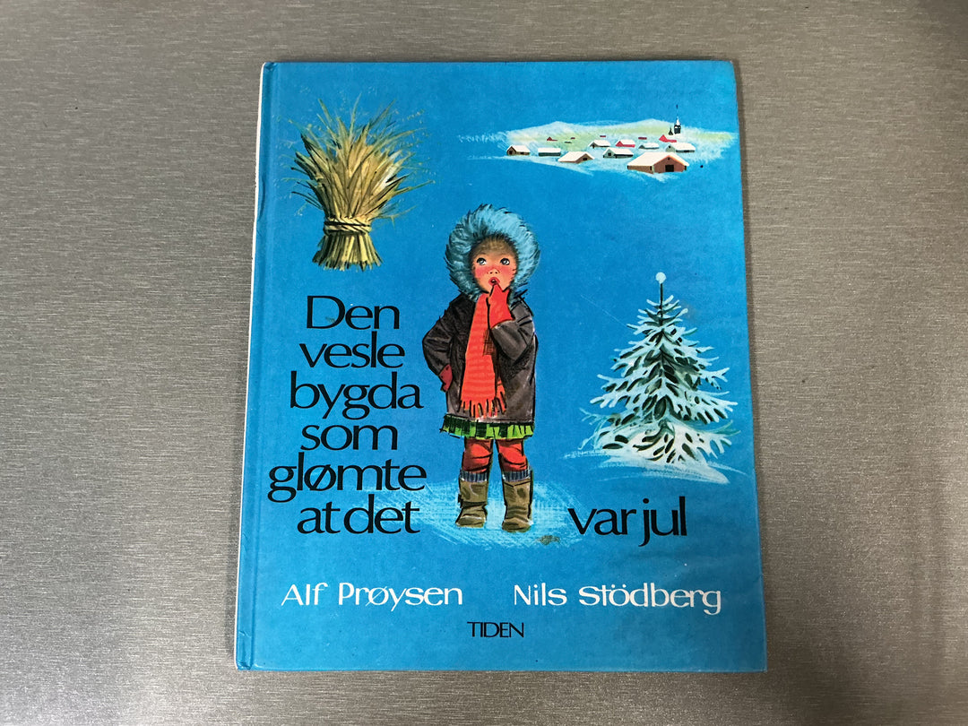 Alf Prøysen - Den vesle bygda som glømte at det var jul. Bok.