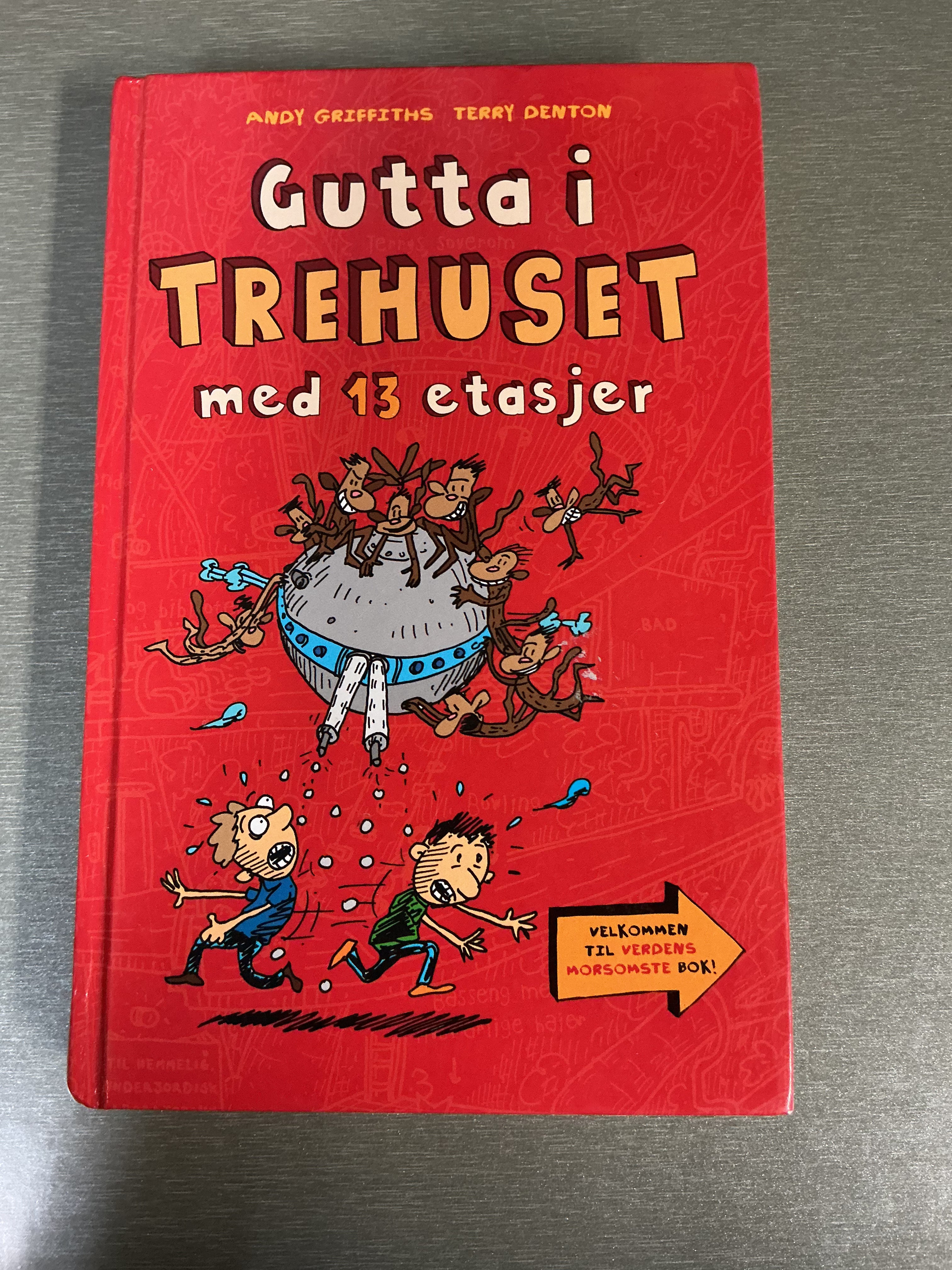 Andy Griffiths & Terry Denton. Gutta i trehuset med 13 etasjer. Bok.