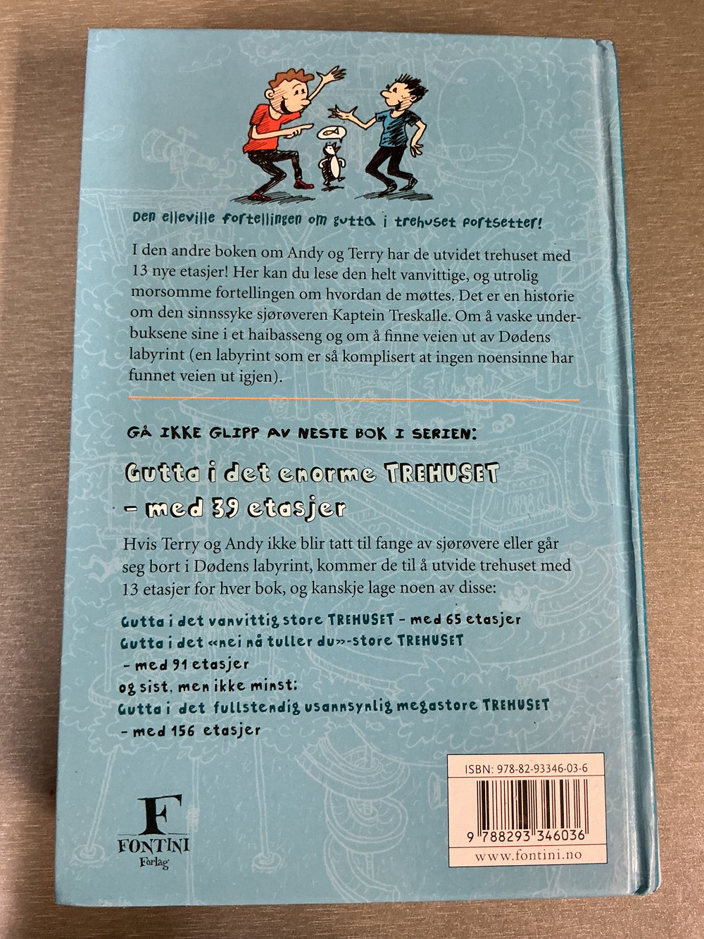 Andy Griffiths & Terry Denton. Gutta i det enda større trehuset med 26 etasjer. Bok.