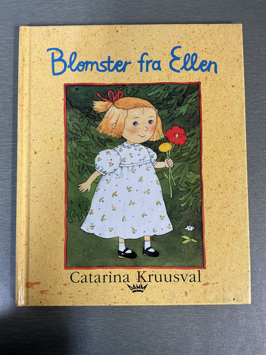 Catarina Kruusval. Blomster fra Ellen. Bok.