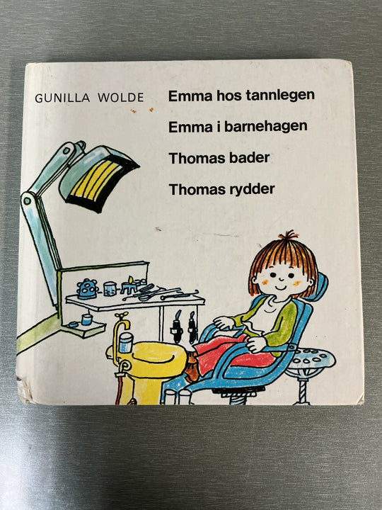 Gunilla Wolde. Emma hos tannlegen / Emma i barnehagen / Thomas bader / Thomas rydder. Bok.