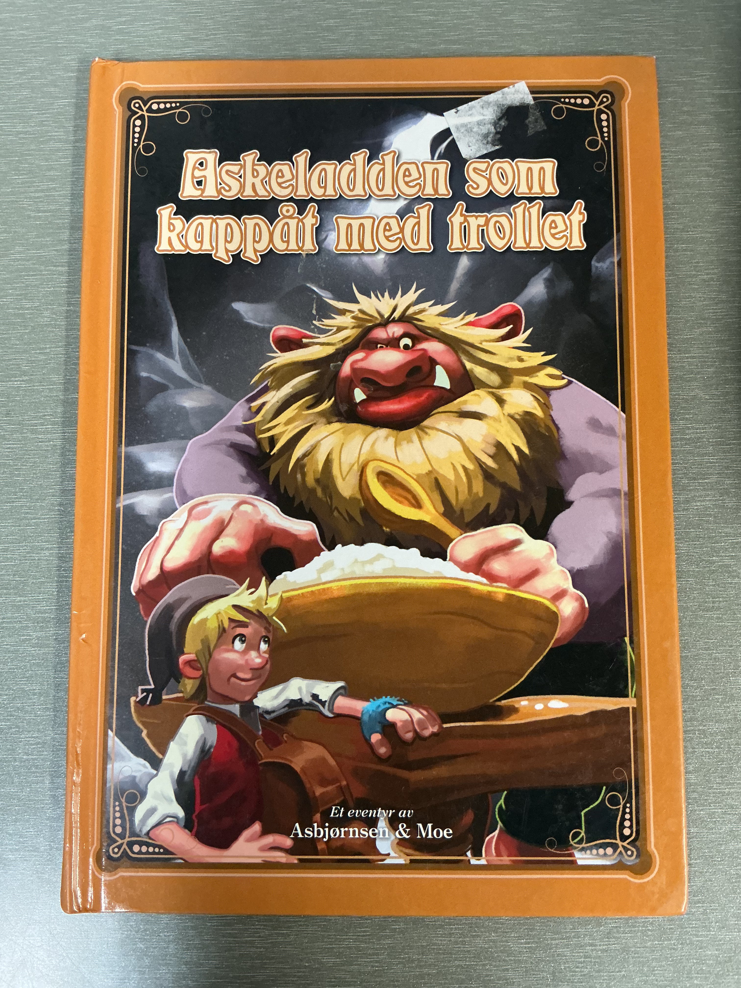Asbjørnsen & Moe. Askeladden som kappåt med trollet. Bok.