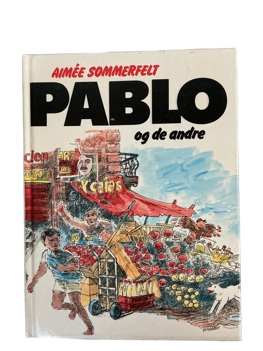 Aimée Sommerfelt. 1970. Pablo og de andre. Bok.