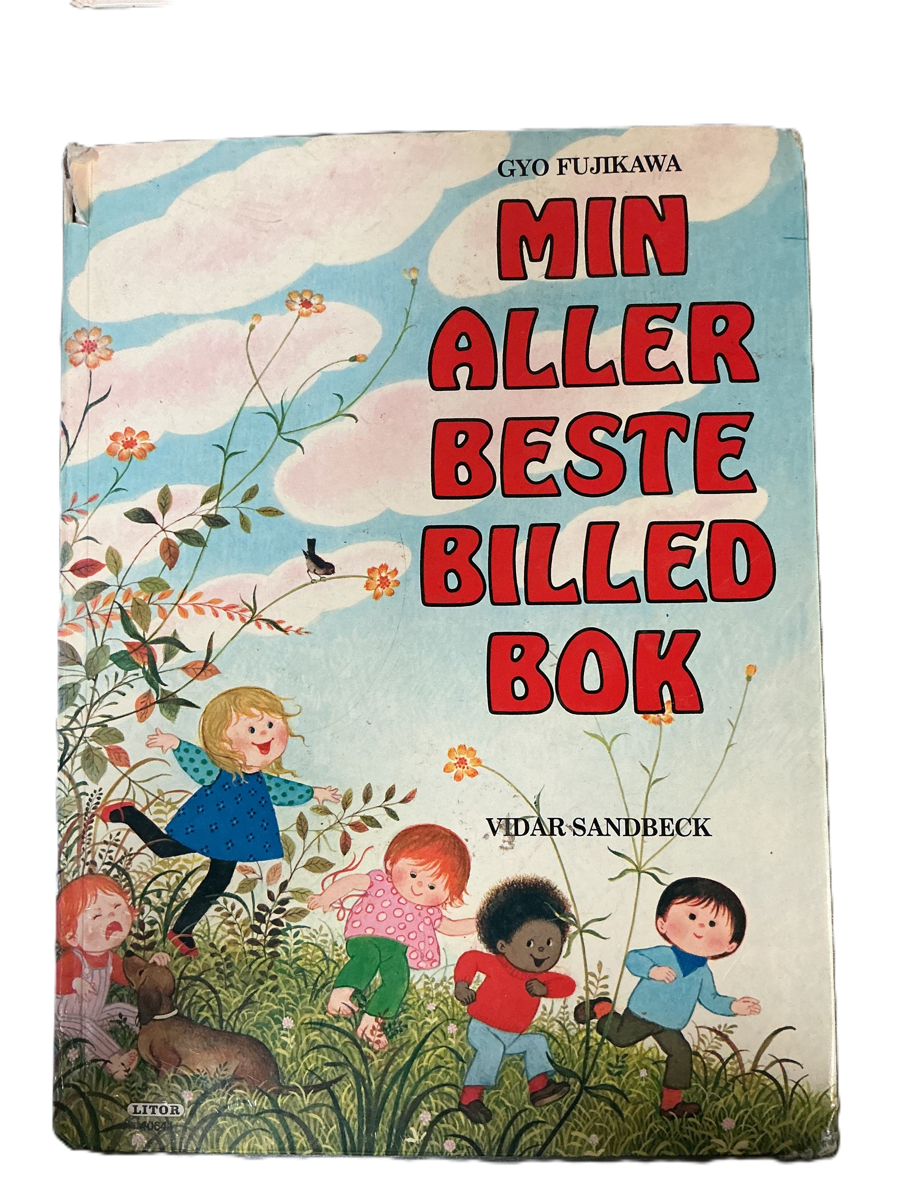 Gyo Fujikawa. 1985. Min aller beste billedbok. Bok.