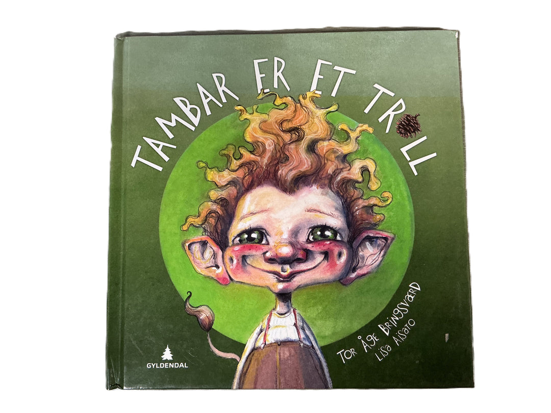 Tor Åge Bringsværd. 2010. Tambar er et troll. Bok.