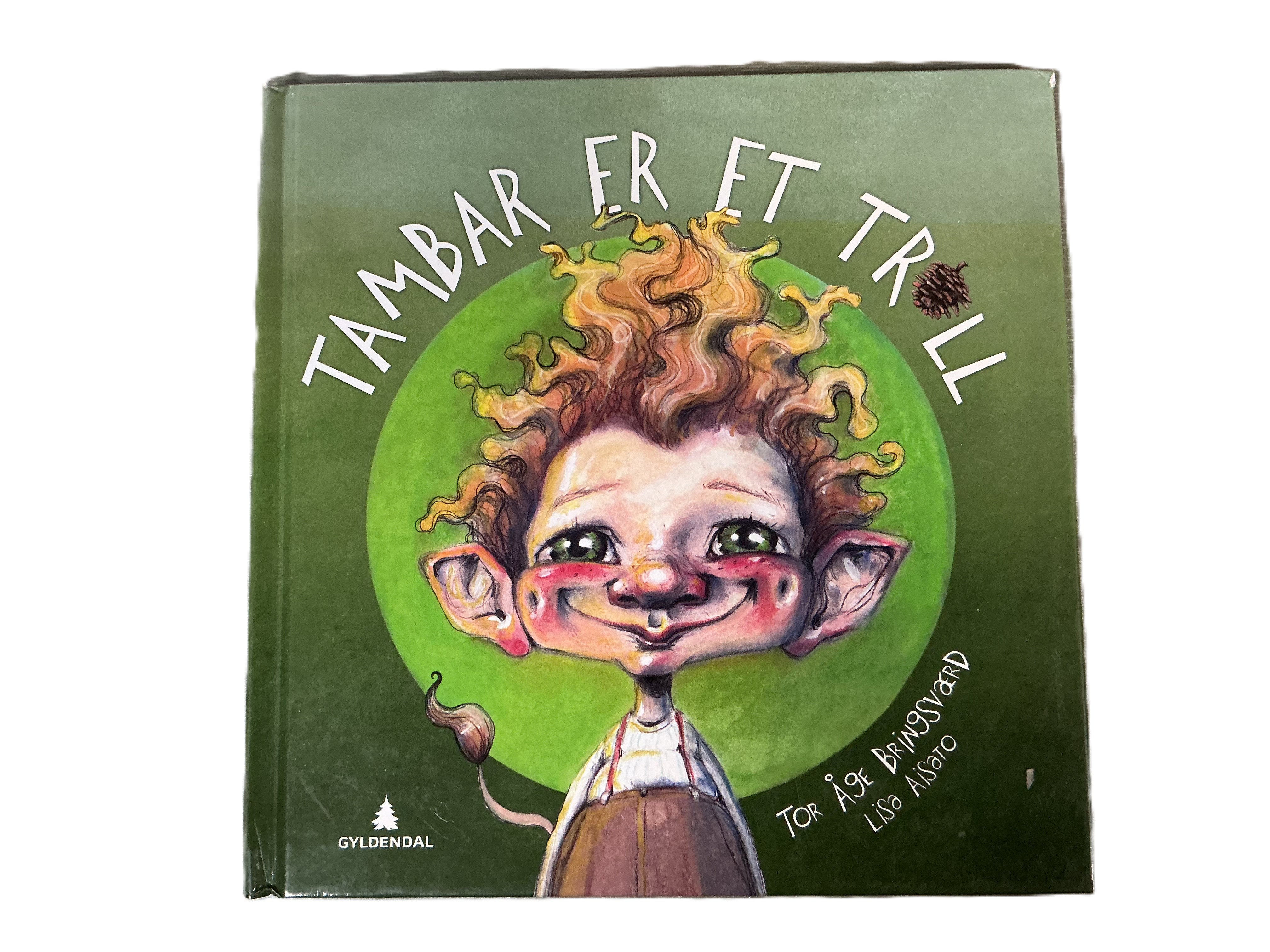 Tor Åge Bringsværd. 2010. Tambar er et troll. Bok.