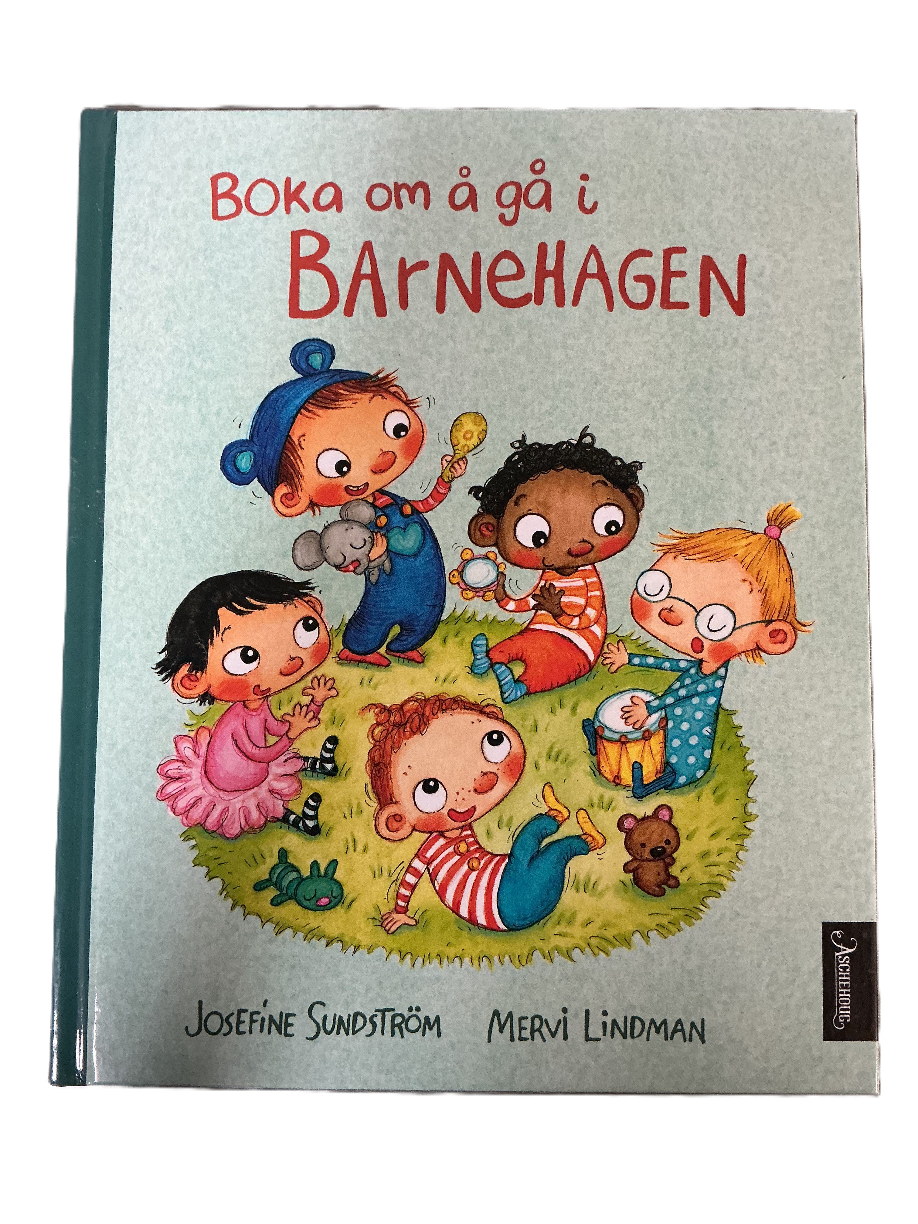 Josefine Sundström. 2013. Boka om å gå i barnehagen. Bok.