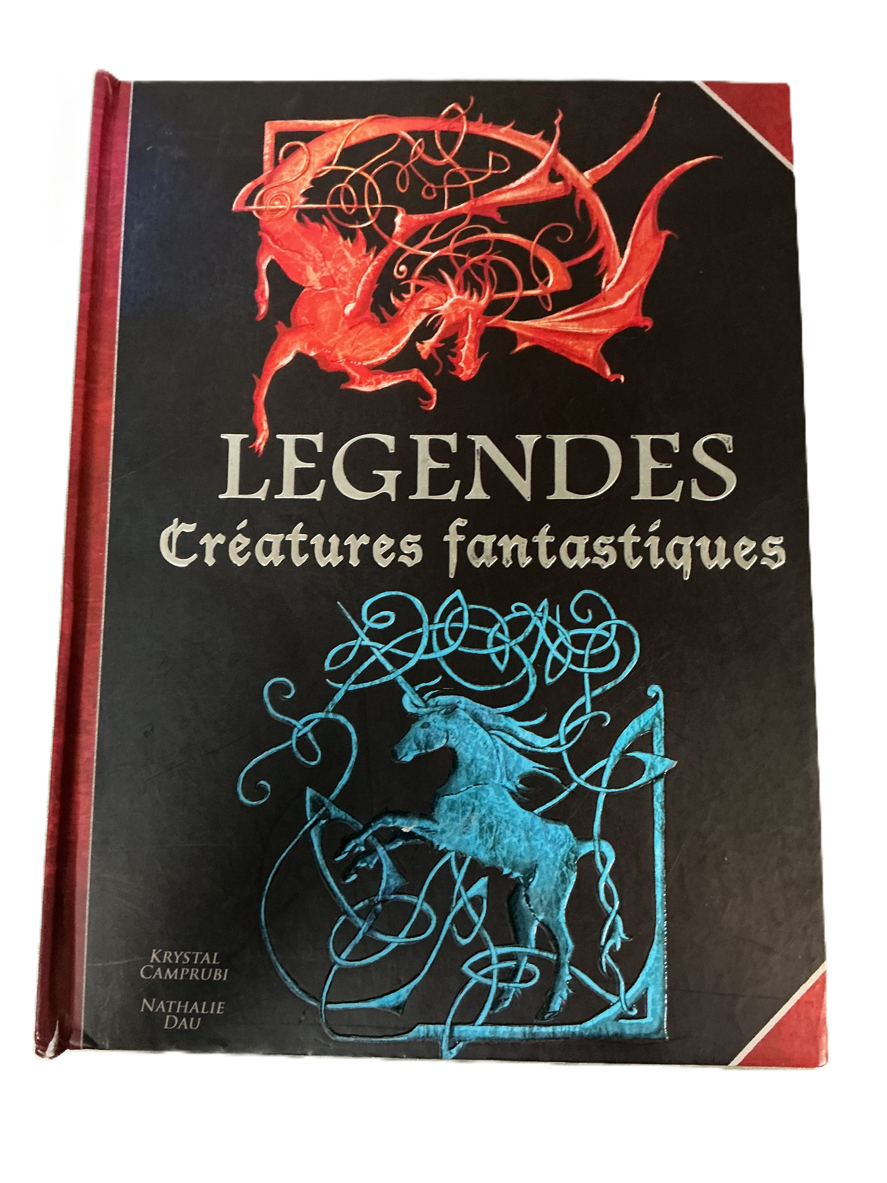 Krystal Camprubi. 2010. Legendes: Créatures fantastiques. Bok.