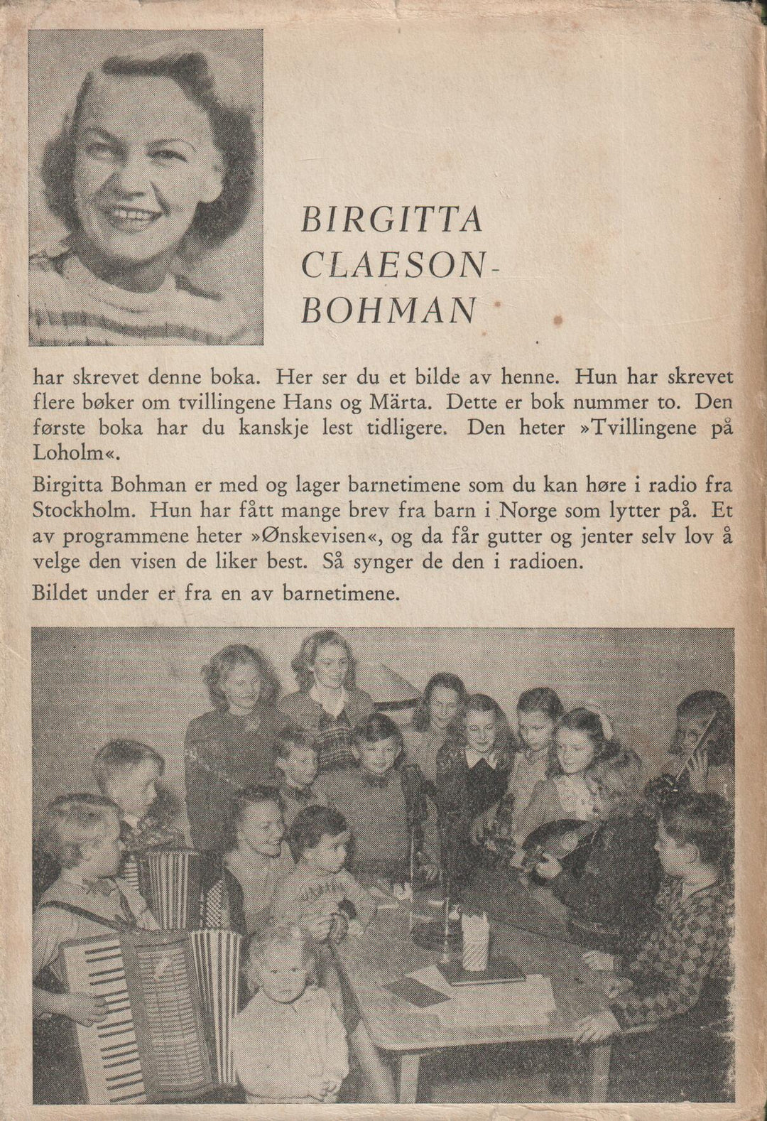 Birgitta Claeson-Bohman. 1948. Tvillingene og Sniffi. Bok.