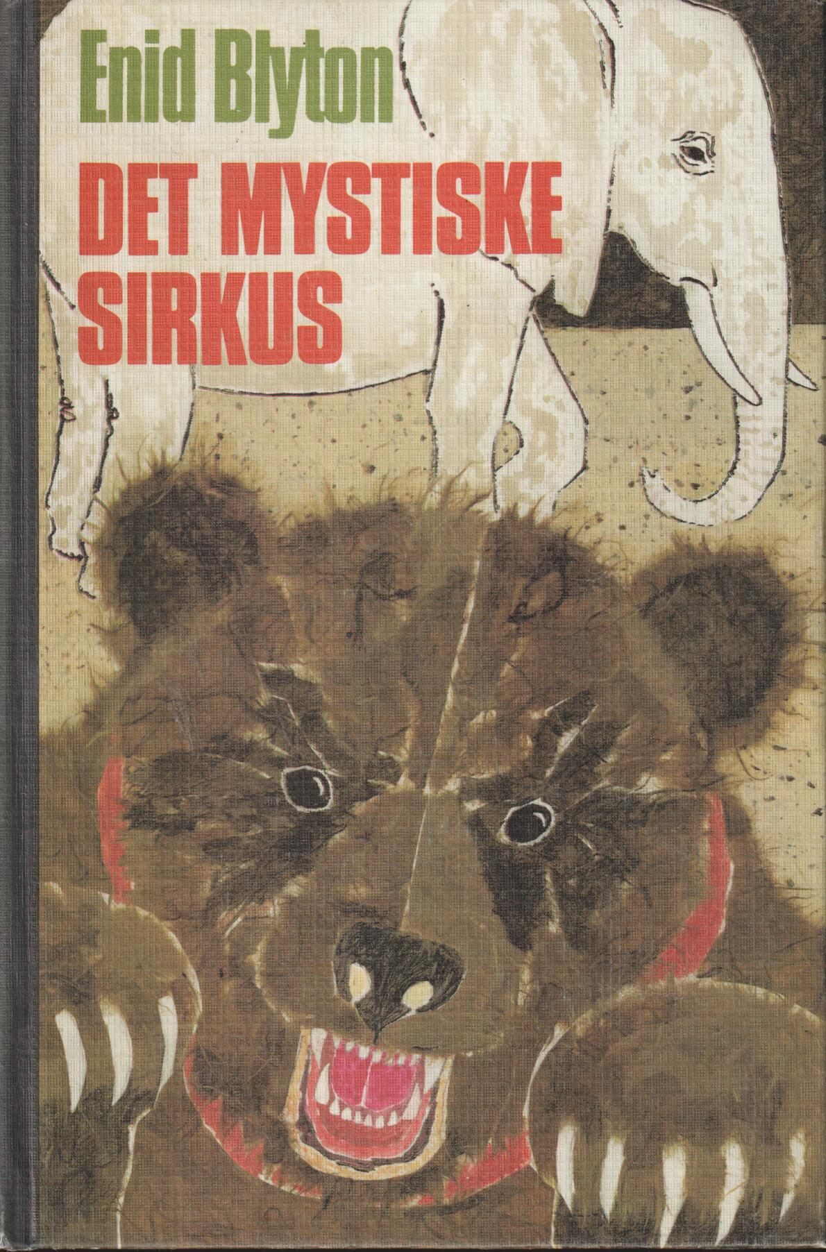 Enid Blyton. 1963. Det mystiske sirkus. Bok.