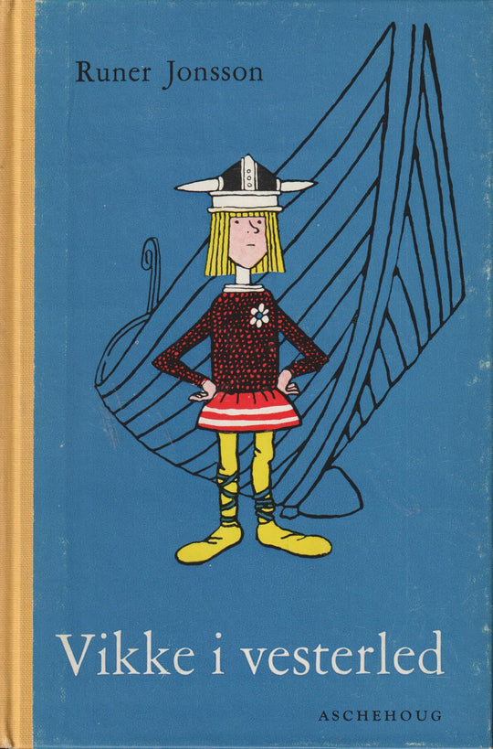 Runer Jonsson. 1965. Vikke i vesterled. Bok.