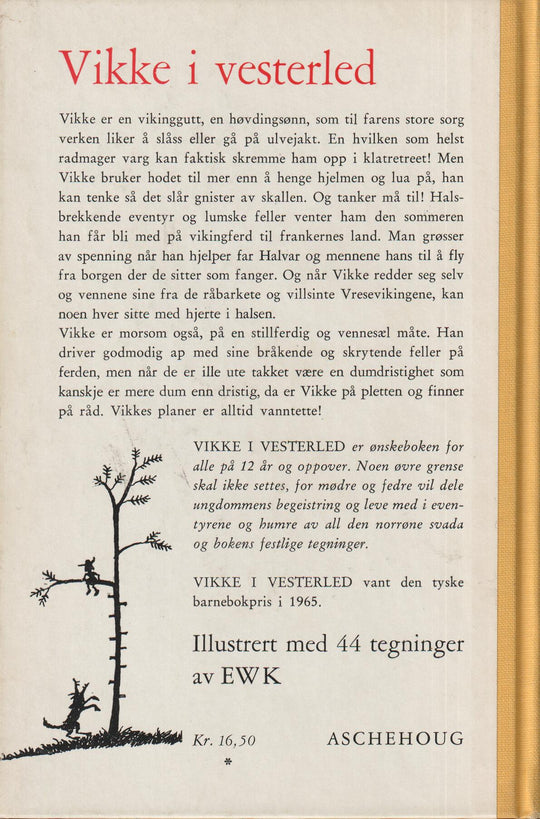 Runer Jonsson. 1965. Vikke i vesterled. Bok.