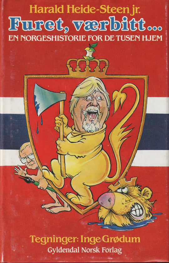 Harald Heide-Steen jr. 1984. Furet, værbitt... En norgeshistorie for de tusen hjem. Bok.