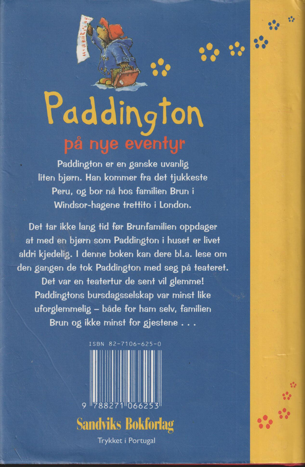 Michael Bond. 1990. Paddington på nye eventyr. Bok.