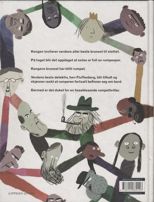Erlend Loe og Kim Hiorthøy. 1996. Hvem rumpet brunosten?. Bok.