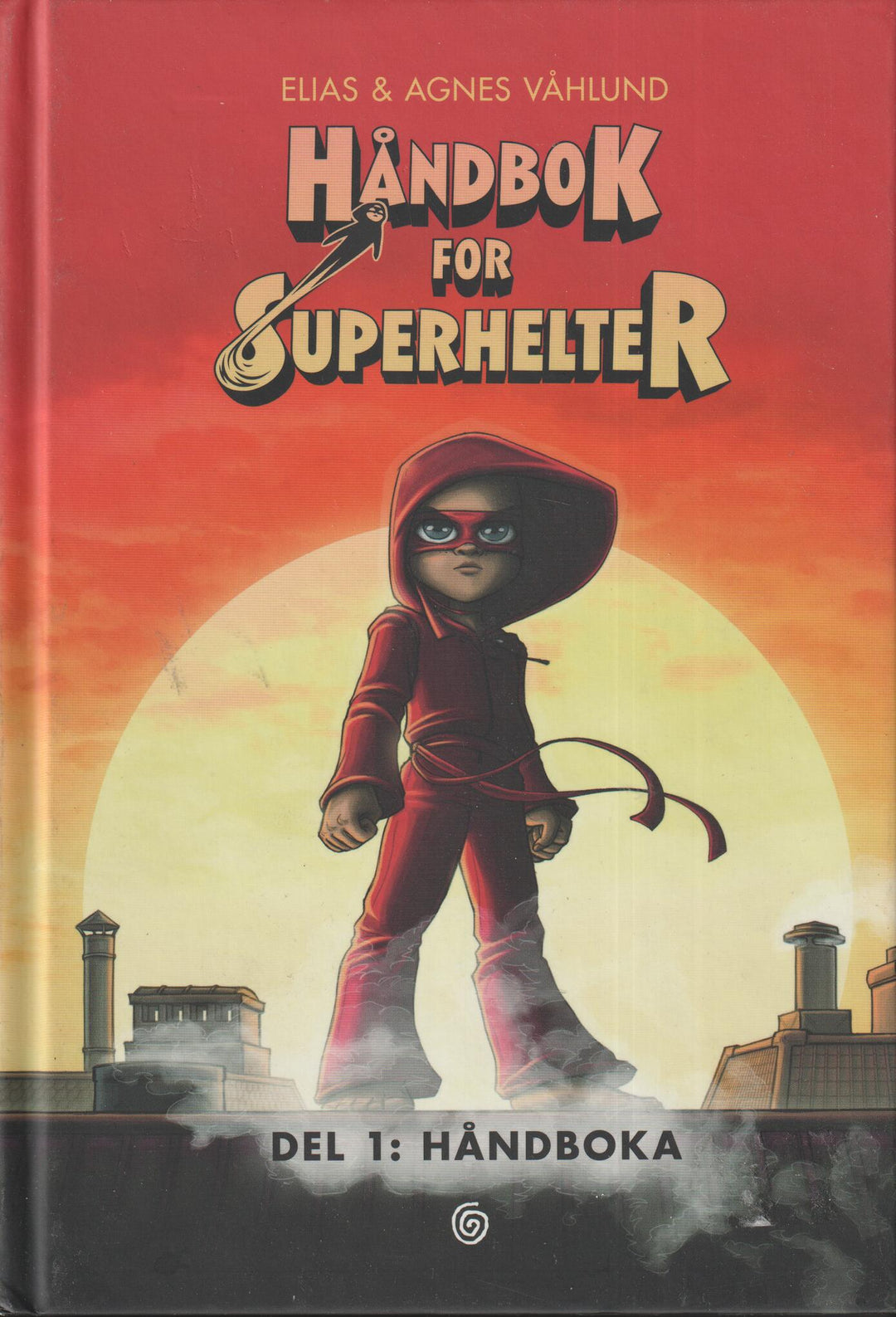 Elias & Agnes Våhlund. 2017. Håndbok for superhelter: Del 1 – Håndboka. Bok.