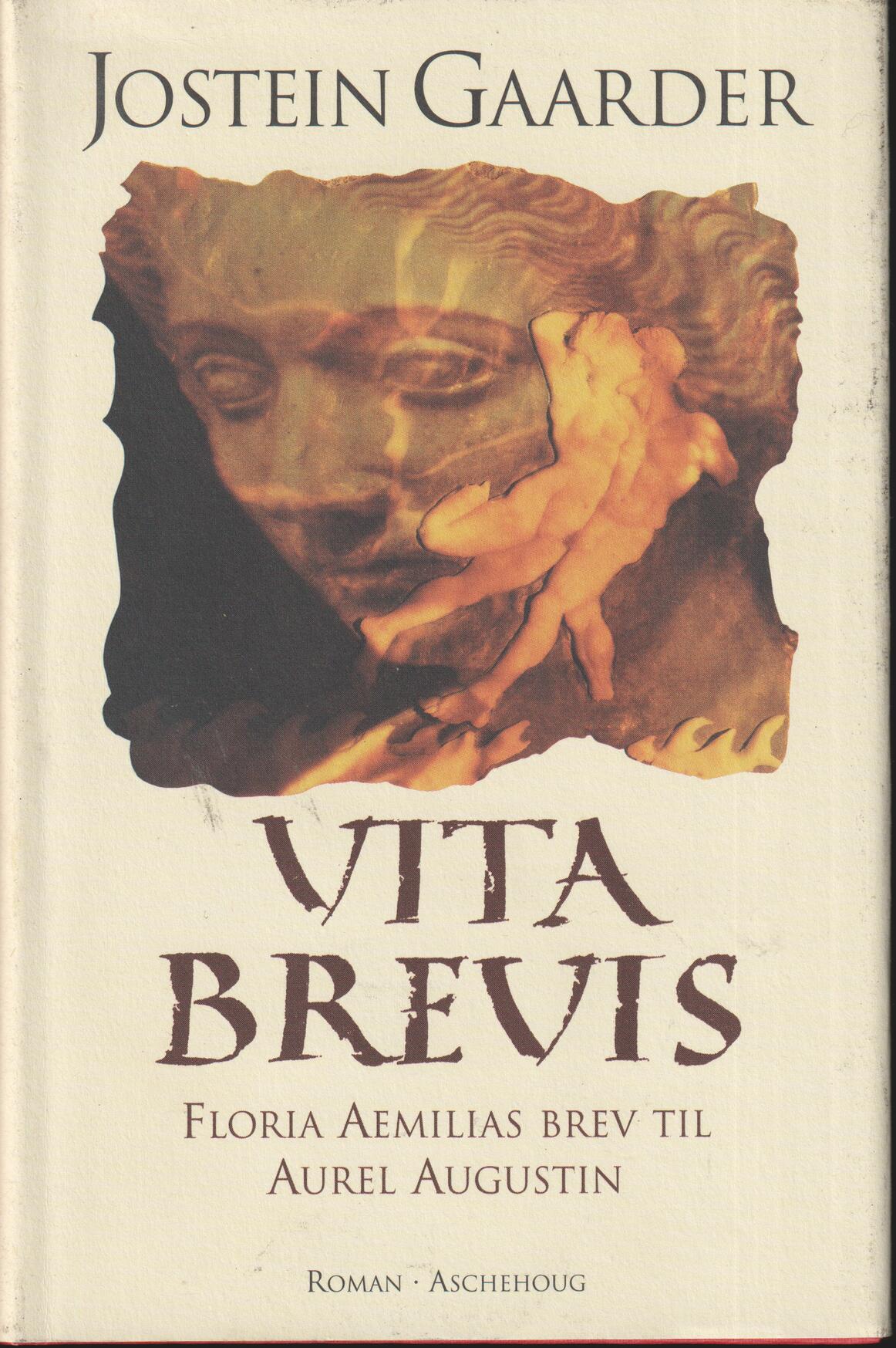 Jostein Gaarder. 1996. Vita Brevis. Bok.