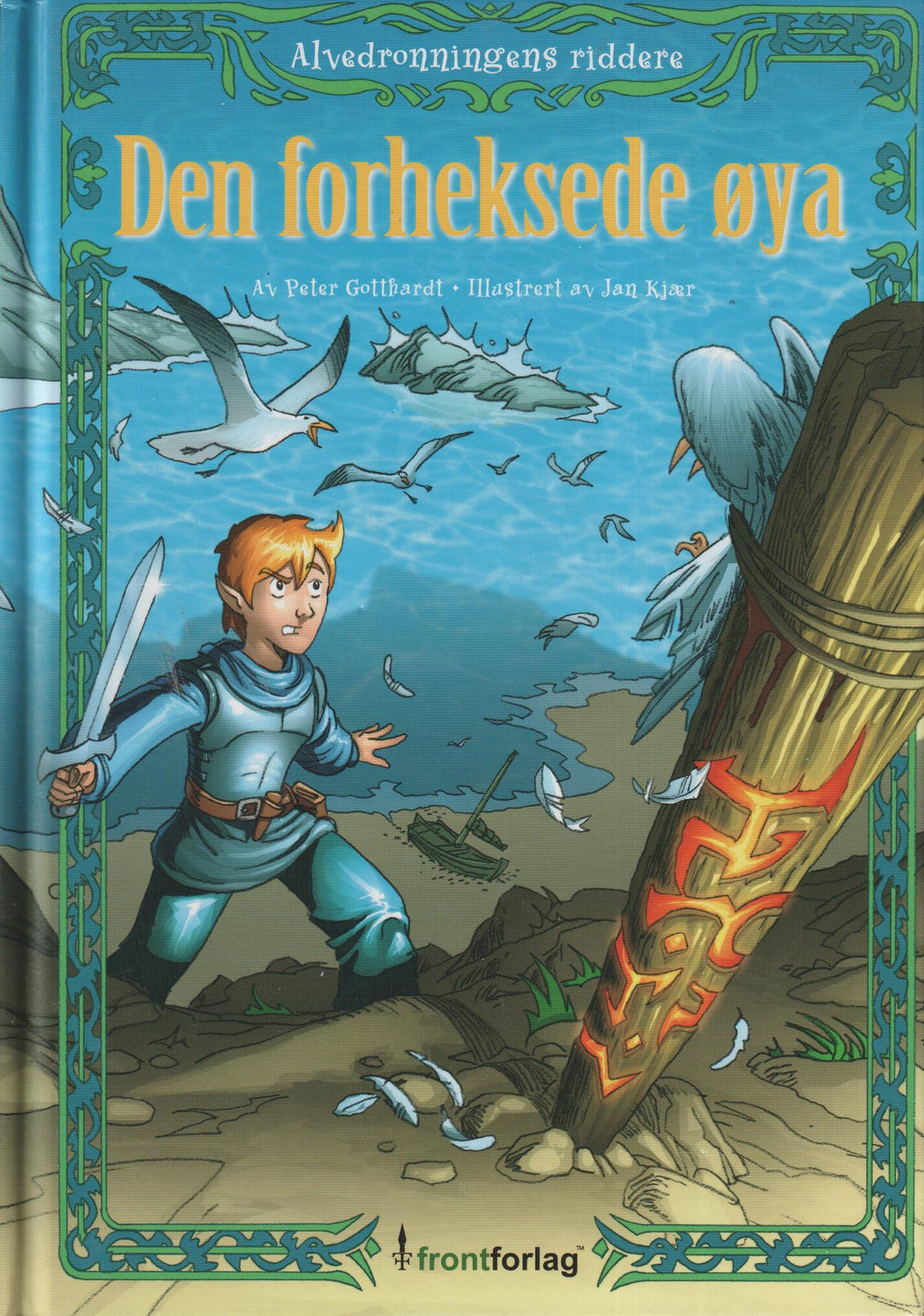 Peter Gotthardt. 2008. Den forheksede øya. Bok.