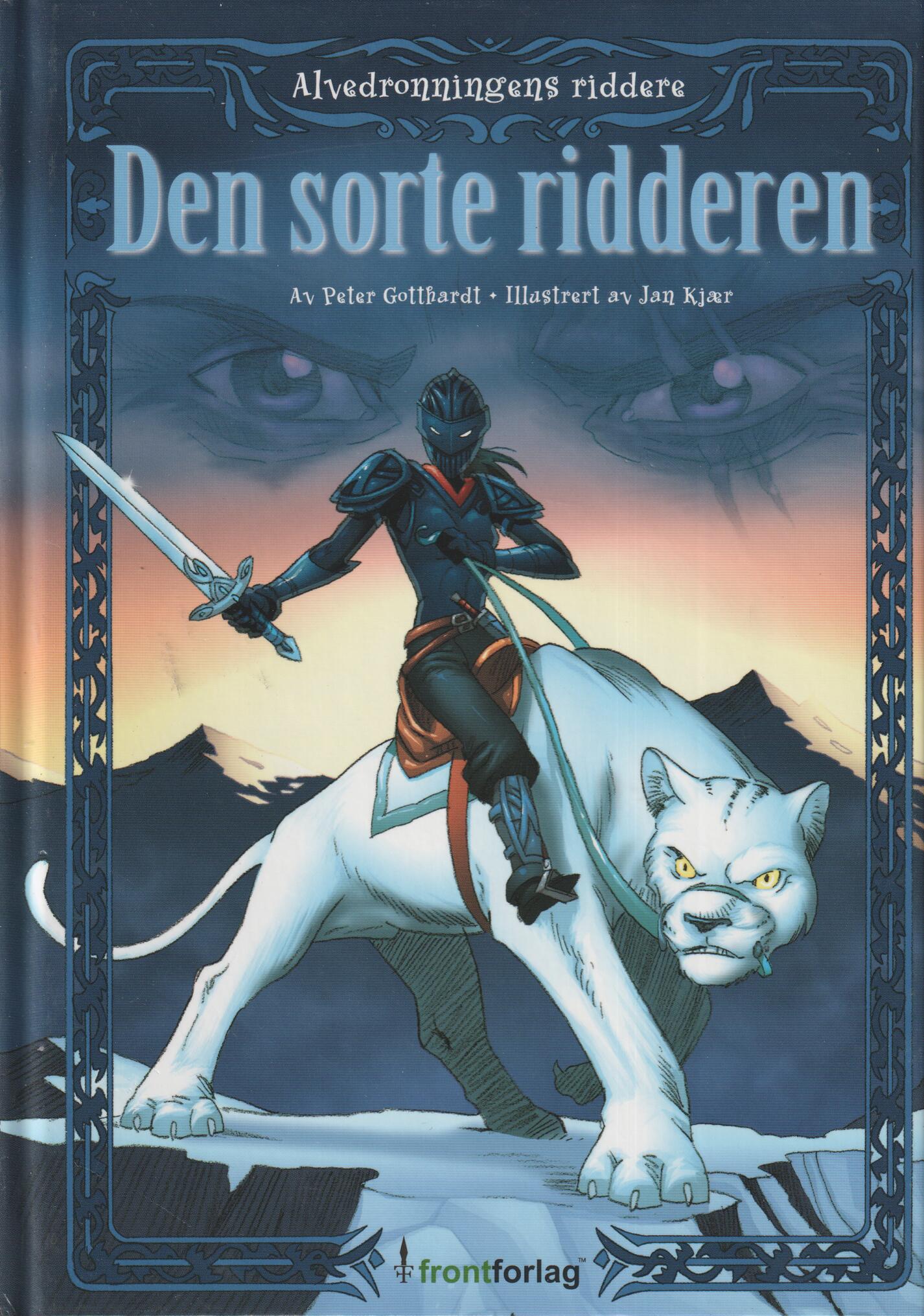 Peter Gotthardt. 2010. Den sorte ridderen. Bok.