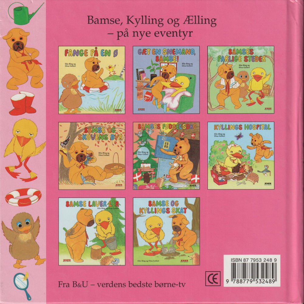 Elin Bing og Dina Gellert. 2002. Bamse og Kyllings skat. Bok.