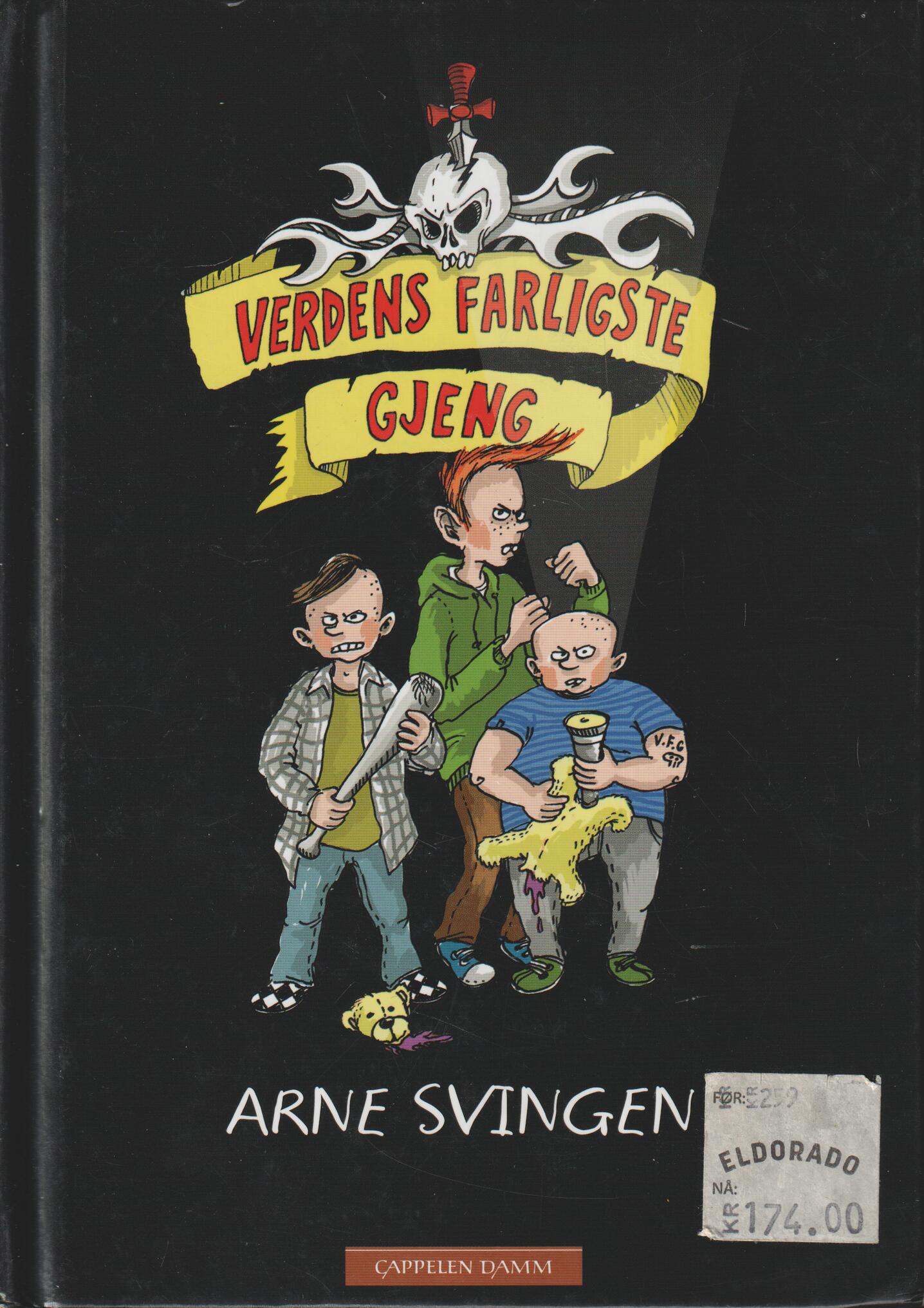 Arne Svingen. 2008. Verdens farligste gjeng. Bok.