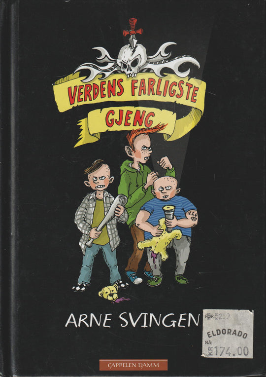 Arne Svingen. 2008. Verdens farligste gjeng. Bok.