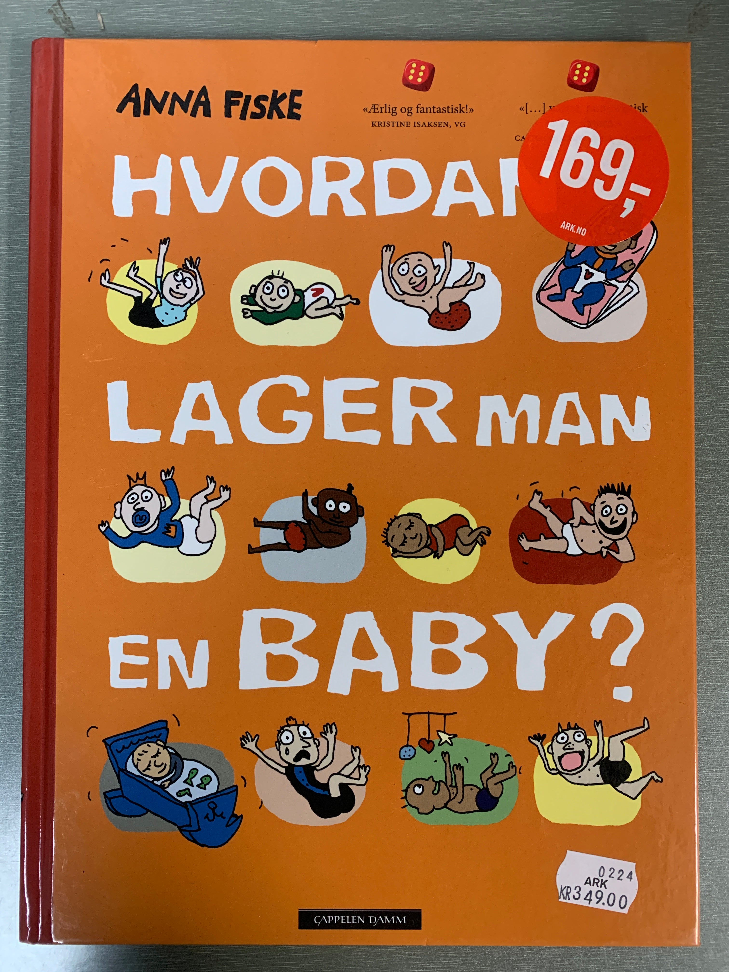 Anna Fiske. Hvordan lager man en baby? Bok.