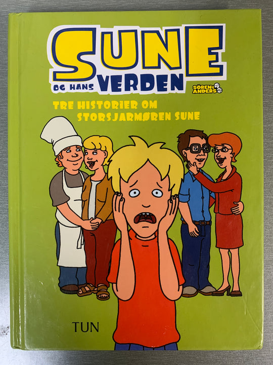 Sören Olsson og Anders Jacobsson. Sune og hans verden – Tre historier om storsjarmøren Sune. Bok.