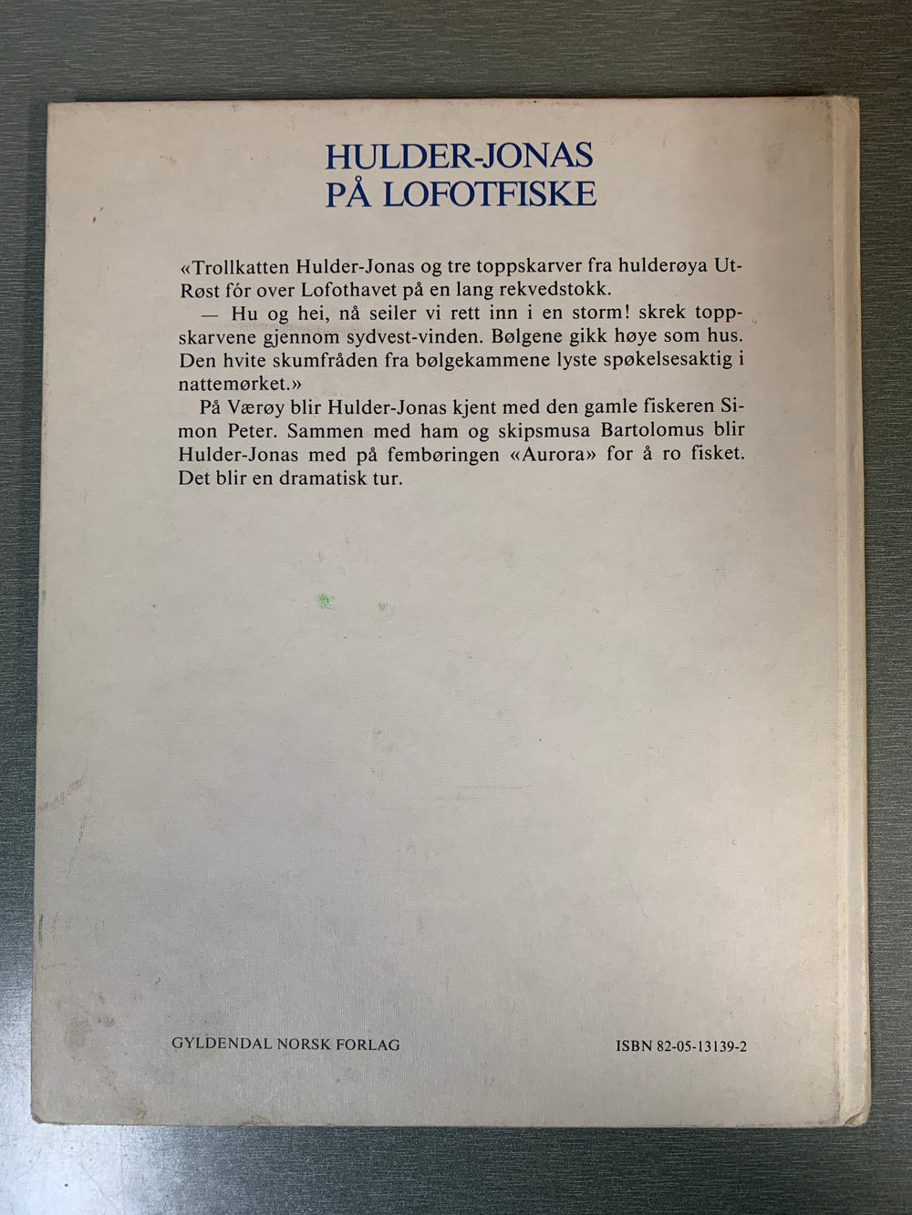 Kari B. Svendsen. Hulder-Jonas på Lofotfiske. Bok.