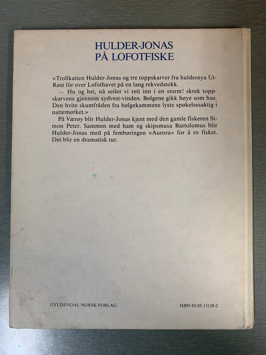 Kari B. Svendsen. Hulder-Jonas på Lofotfiske. Bok.