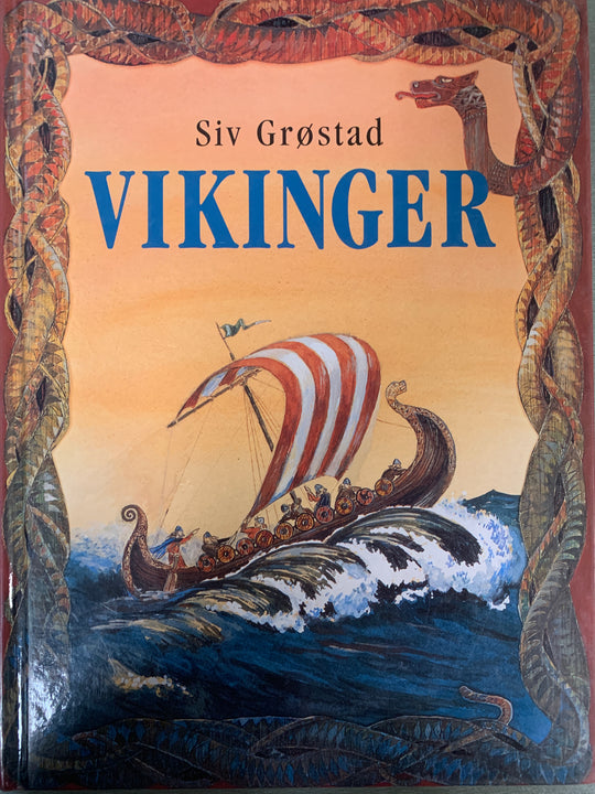 Siv Grøstad: Vikinger. Bok.