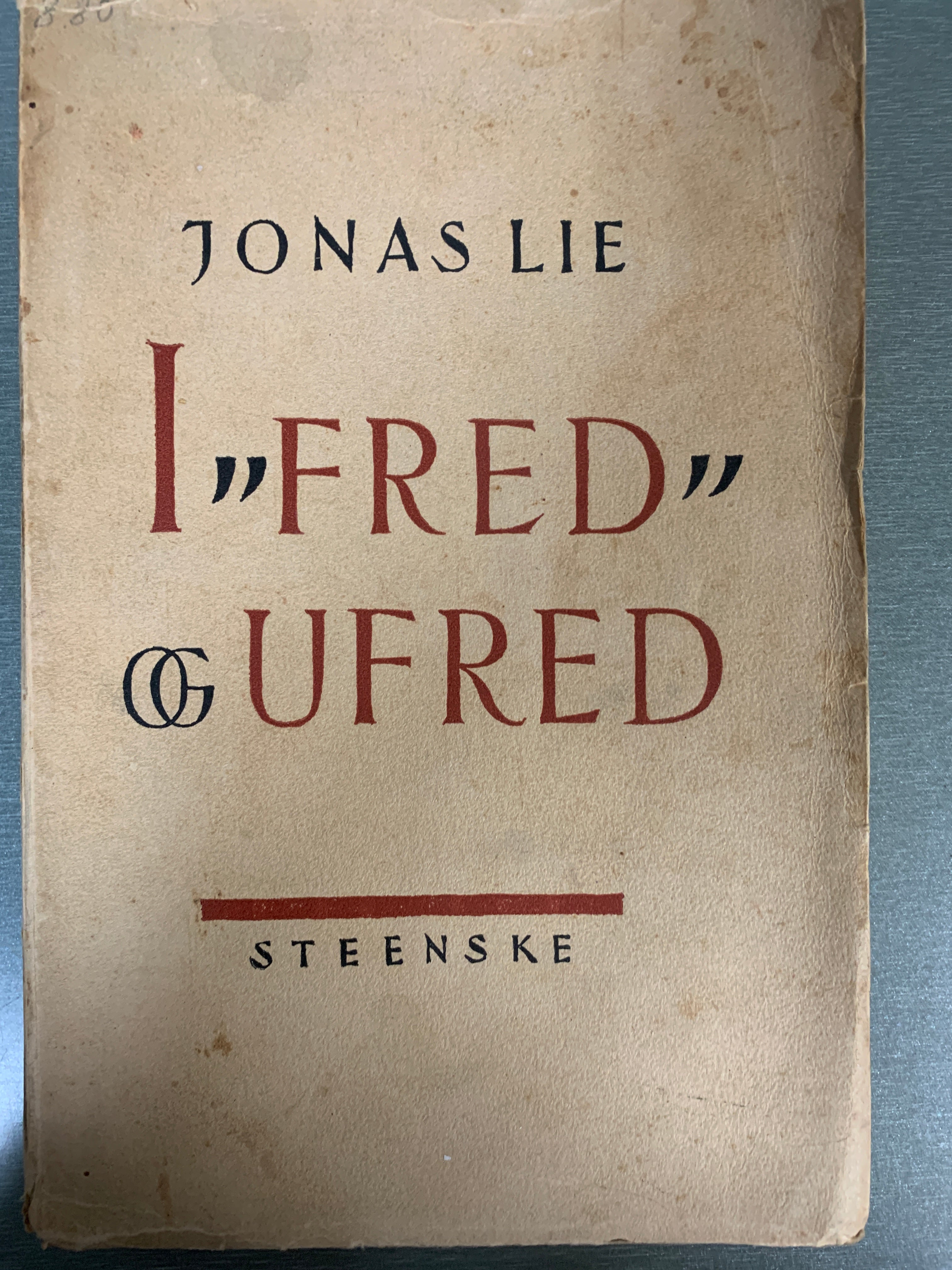 Jonas Lie. I "Fred" og Ufred. Bok.