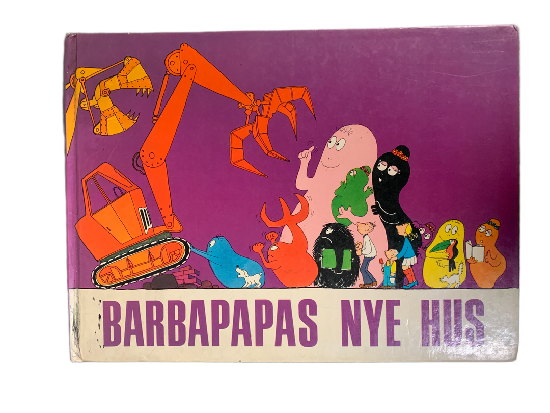 Annette Tison & Talus Taylor. 2006. Barbapapas nye hus. Bok.