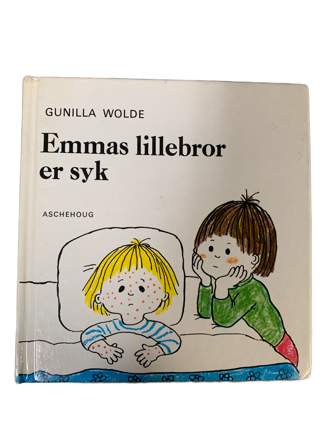 Gunilla Wolde. 1975. Emmas lillebror er syk. Bok.
