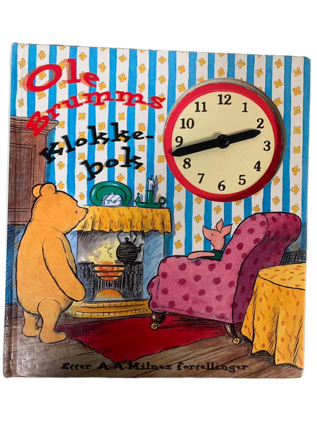 A.A. Milne. Ole Brumms klokkebok. Bok.