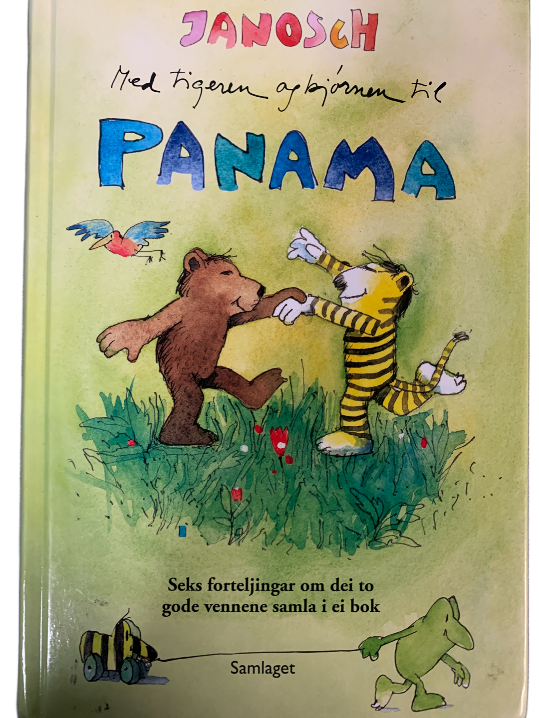 Janosch. 2006. Med tigeren og bjørnen til Panama. Bok.