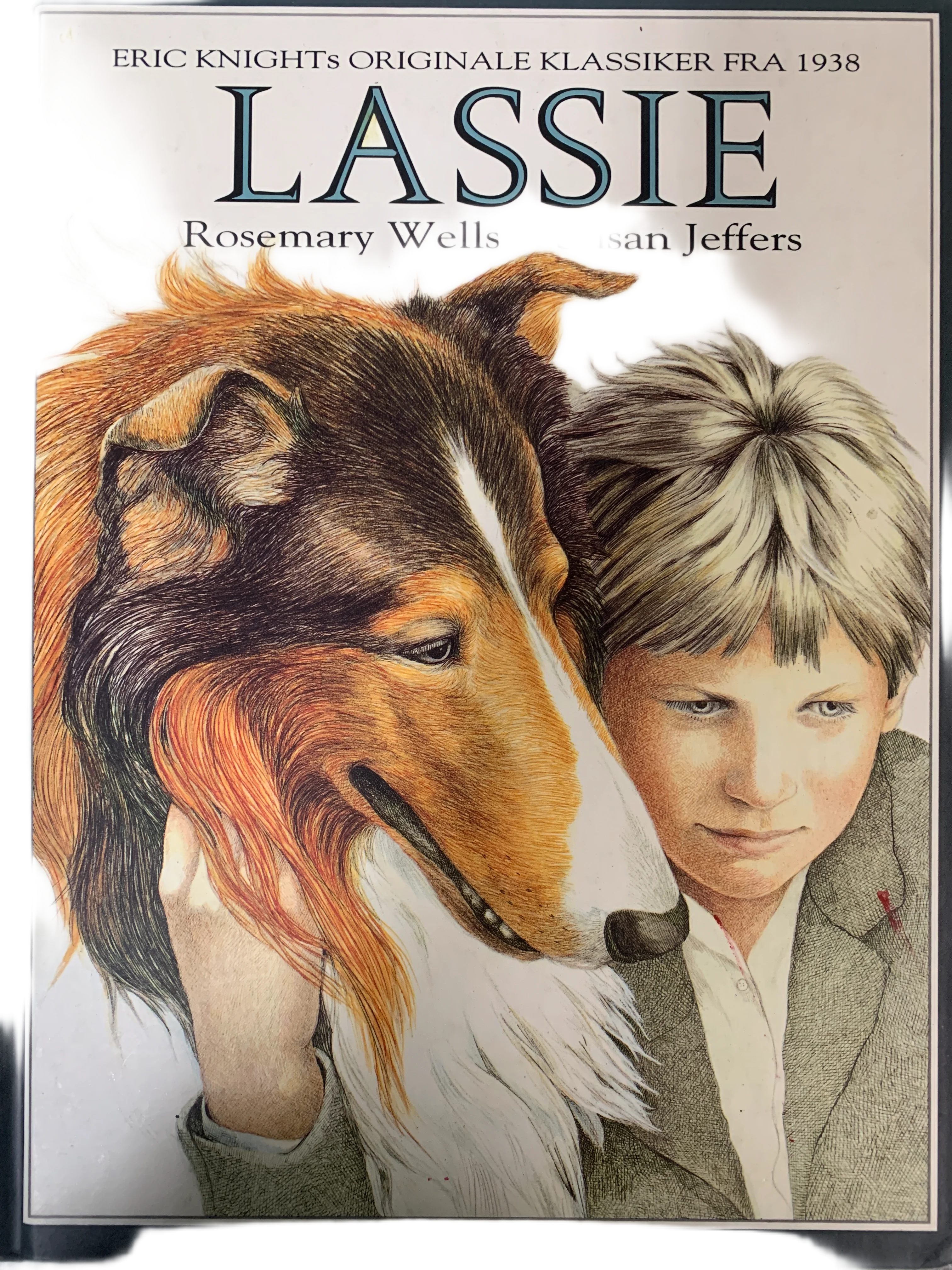 Eric Knight, Rosemary Wells & Susan Jeffers. 1998. Lassie. Bok.