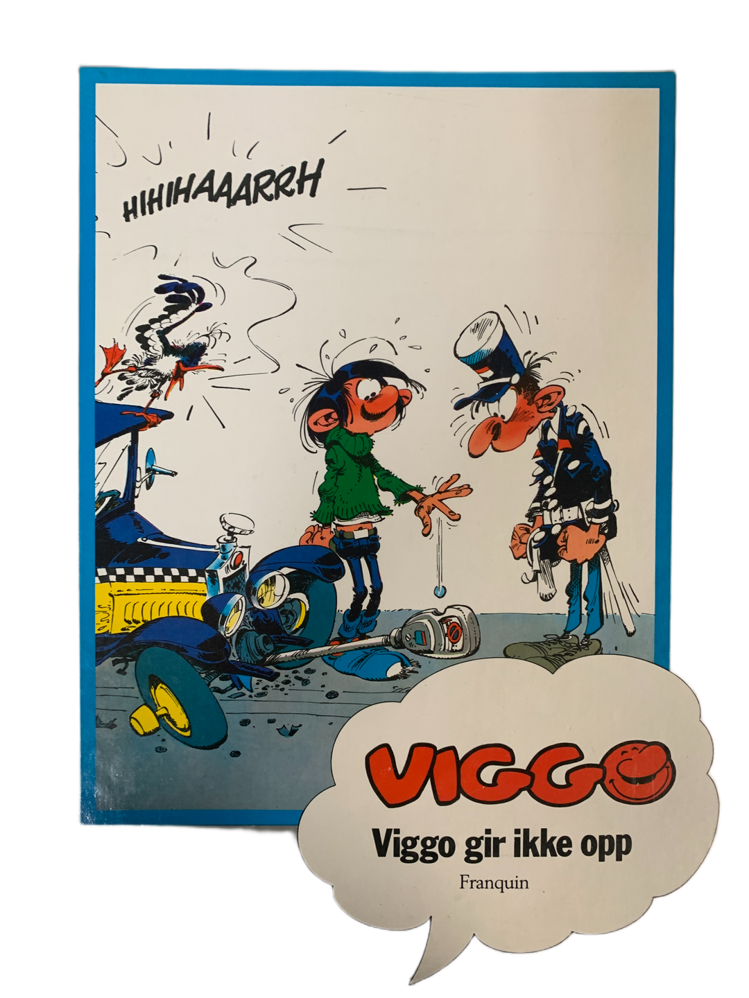 Franquin, 1983. Viggo: Viggo gir ikke opp. Bok.