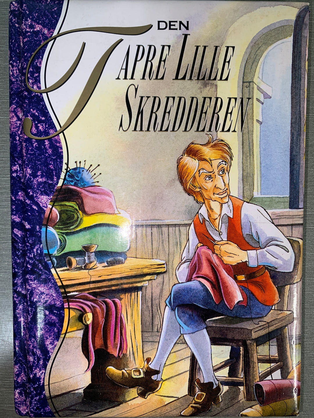 Ukjent (Klassiske Eventyr). ca. 1990-tallet. Den tapre lille skredderen. Bok.