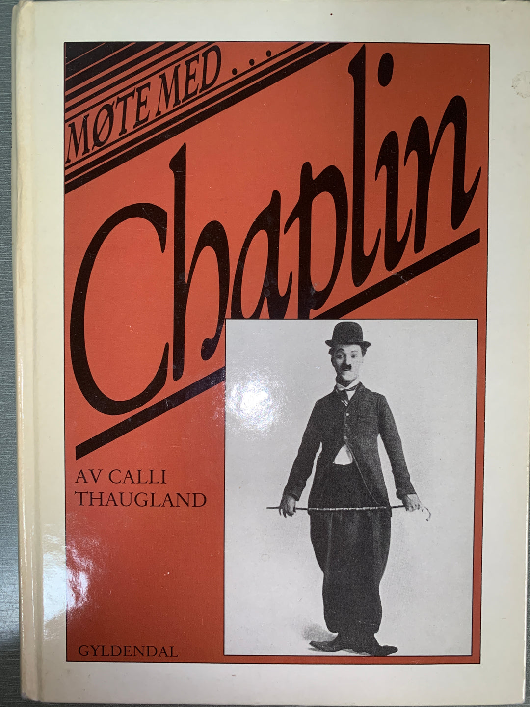 Calli Thaugland. Møt med... Chaplin. Bok.