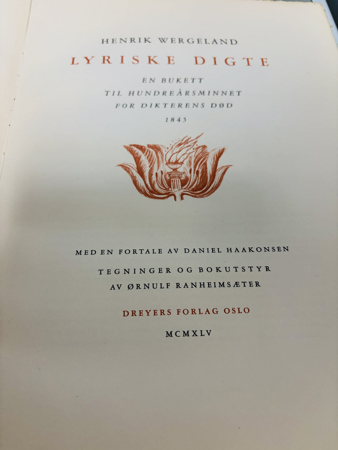 Henrik Wergeland. 1945. Lyriske digte: En bukett til hundreårsminnet for dikterens død 1845. Bok.