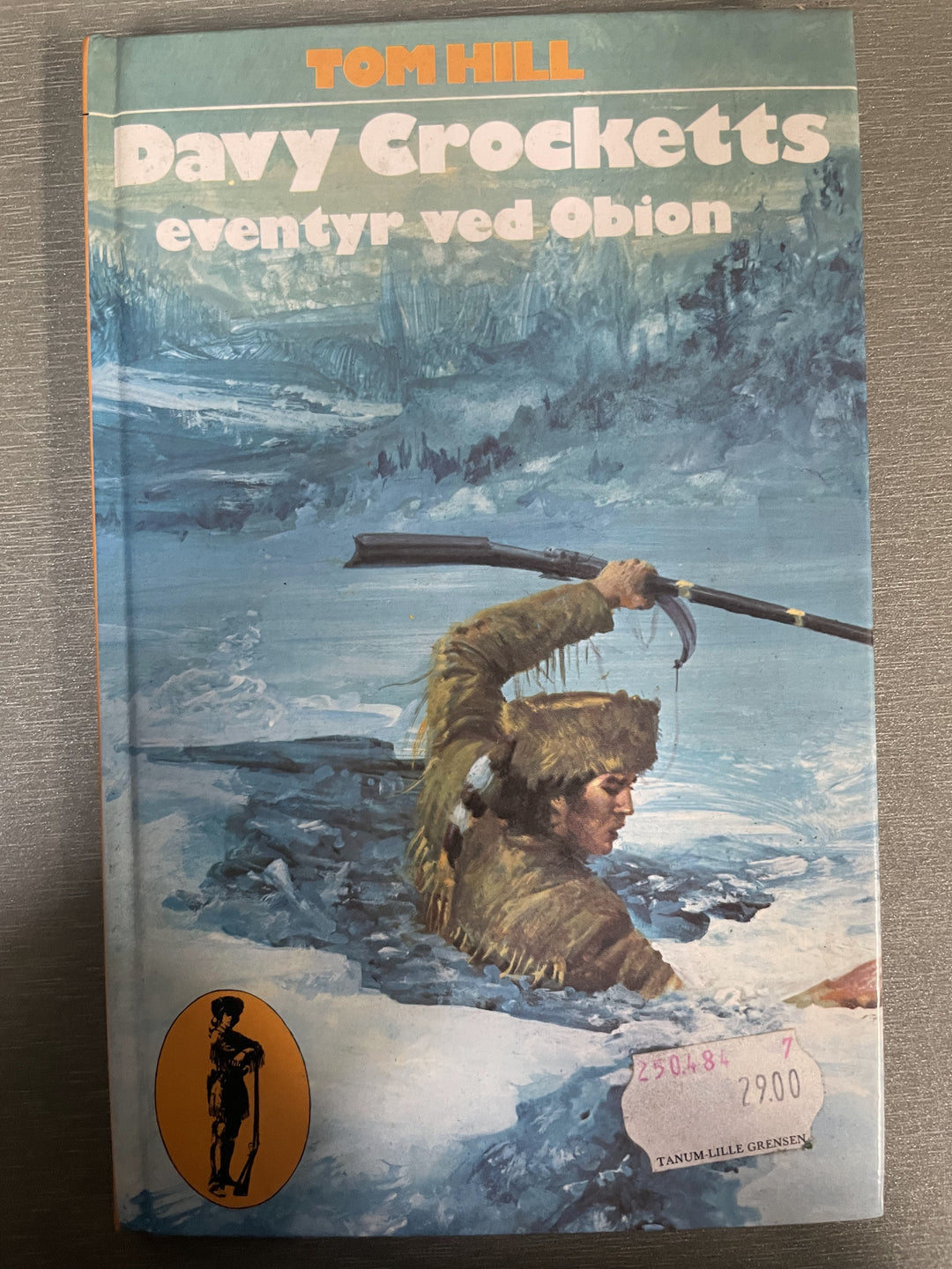 Tom Hill. 1978. Davy Crocketts eventyr ved Obion. Bok.