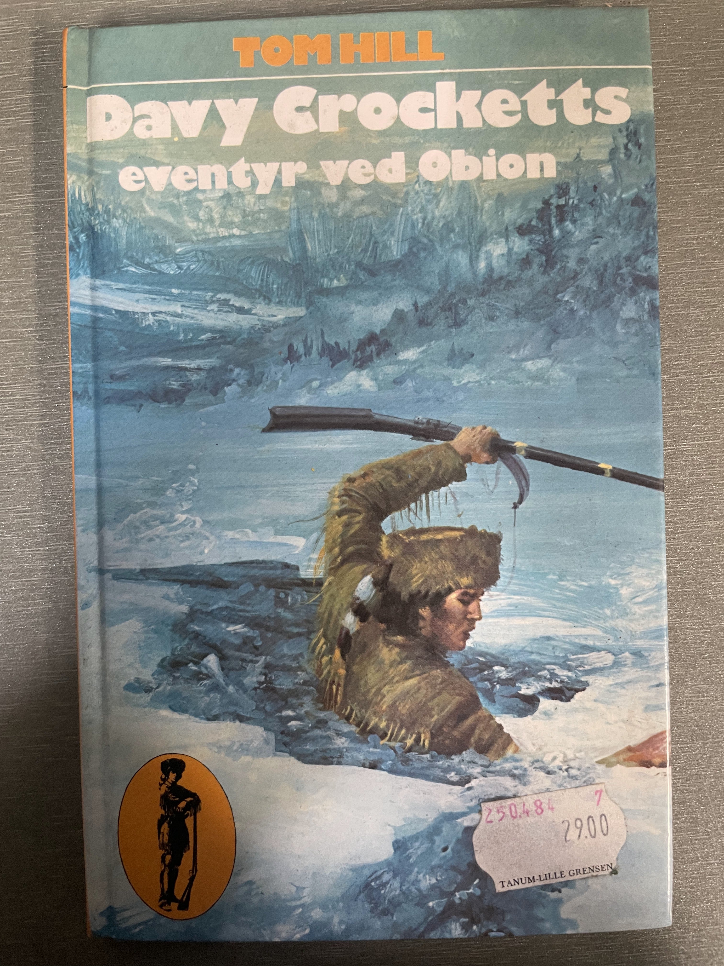 Tom Hill. 1978. Davy Crocketts eventyr ved Obion. Bok.