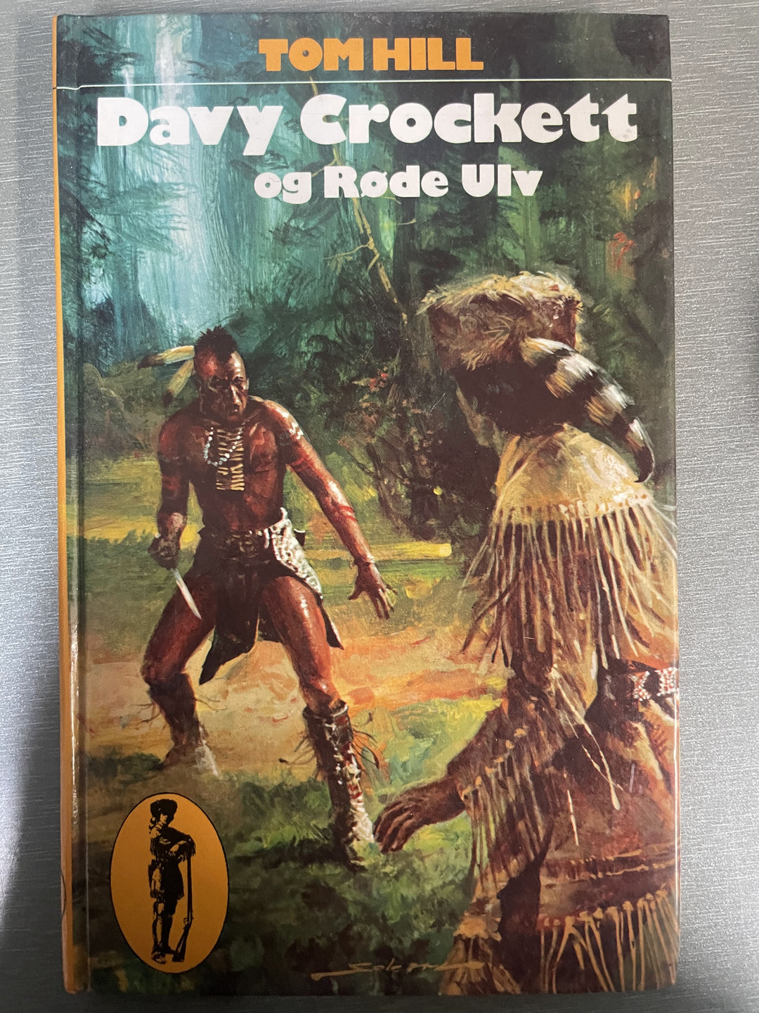 Tom Hill. 1980. Davy Crockett og Røde Ulv. Bok.
